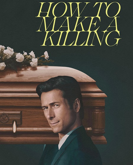 مشاهدة اونلاين فيلم How to Make a Killing 2026 مترجم