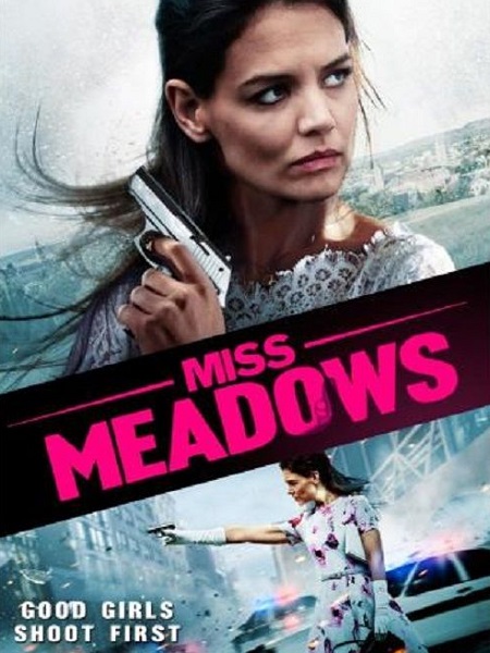 مشاهدة اونلاين فيلم Miss Meadows 2014 مترجم