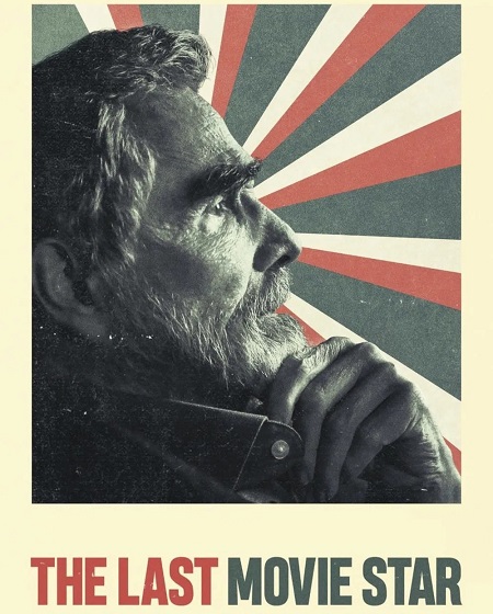 مشاهدة اونلاين فيلم The Last Movie Star 2017 مترجم